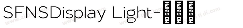 SFNSDisplay Light字体转换 SFNSDisplay Light字体转换